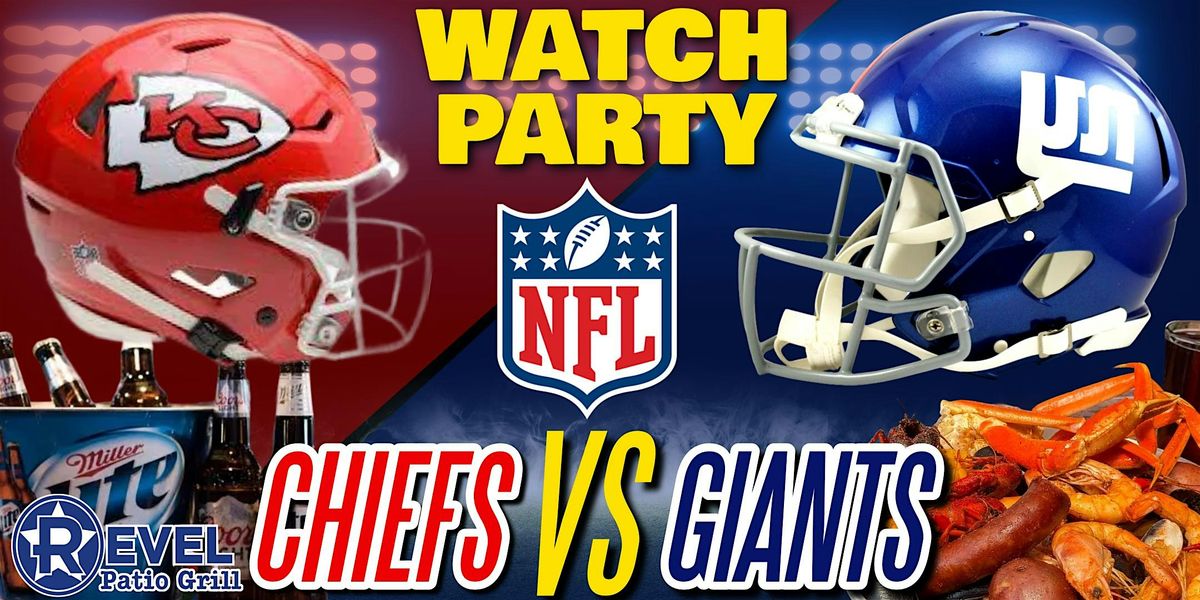 Chiefs VS Giants - Watch Party at The Revel!