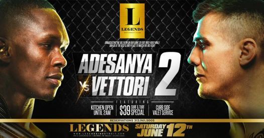 Ufc 263 Adesanya Vs Vetrori 2 415 E Congress St Detroit Mi 426 2912 United States 12 June To 13 June