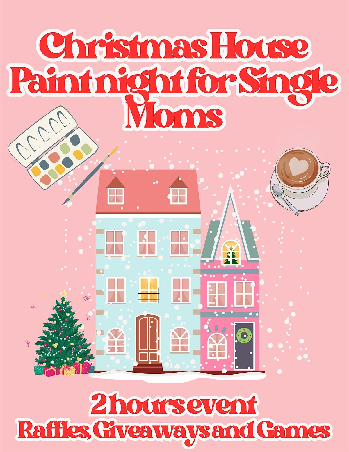 Christmas house paint night-Single Moms