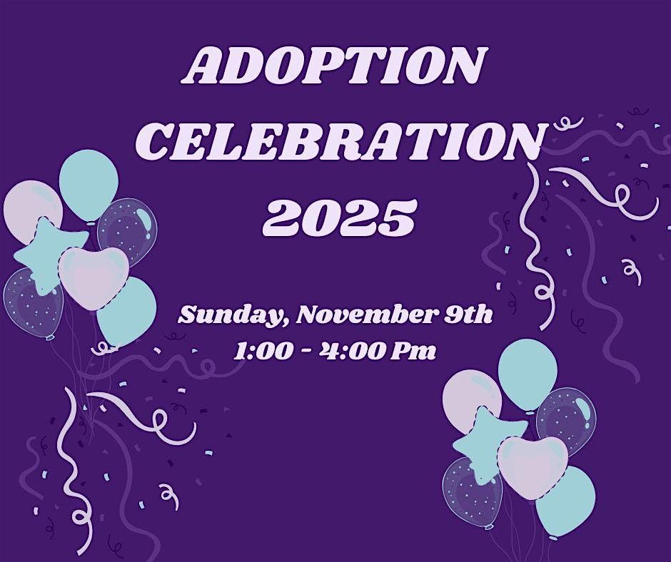 Adoption Celebration 2025