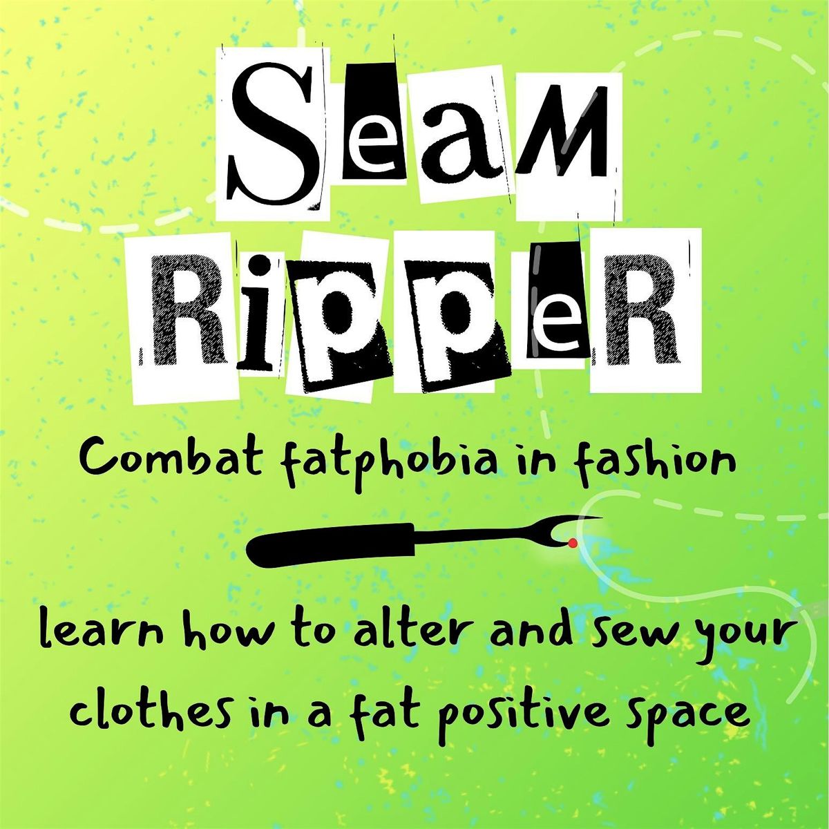 Seam Ripper Fat Sewing x Sharpsburg