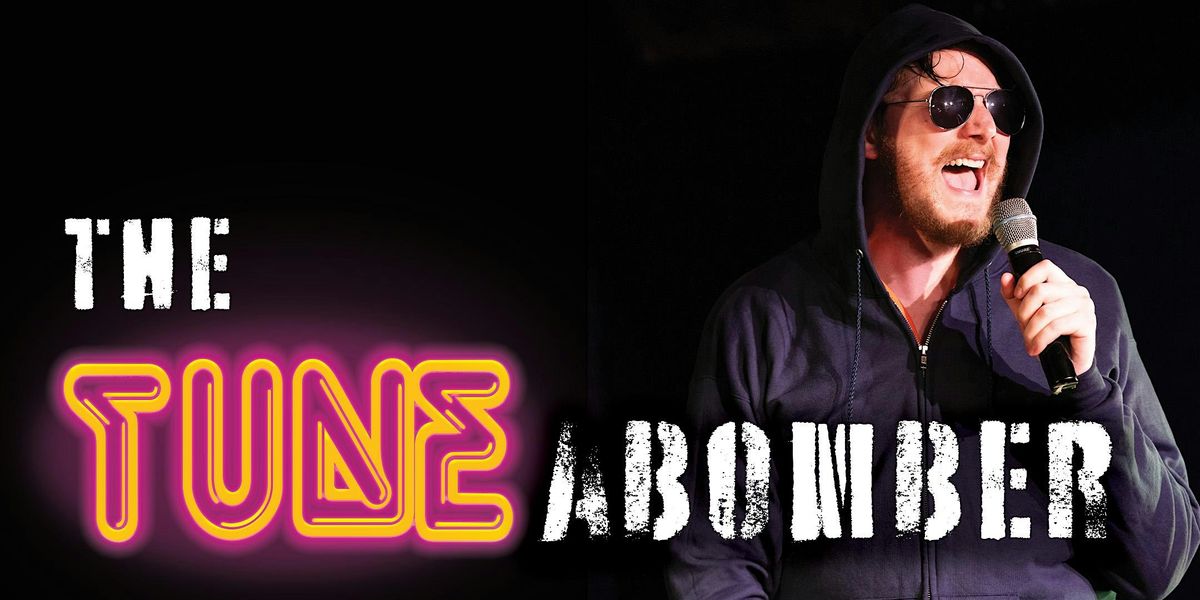 The TUNEabomber
