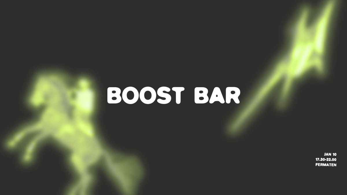 Boost Bar x New Flavor @ Fermaten