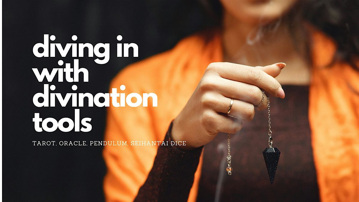 Diving in with Divination Tools
