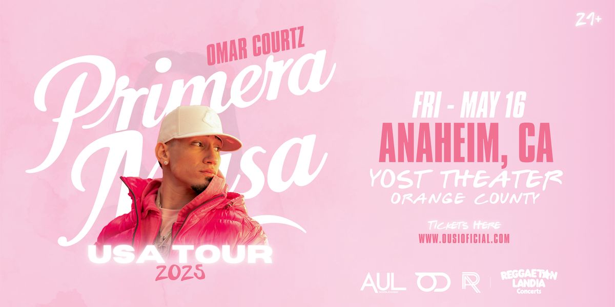 Omar Courtz @ The Yost Theater with Reggaetonlandia (21+)