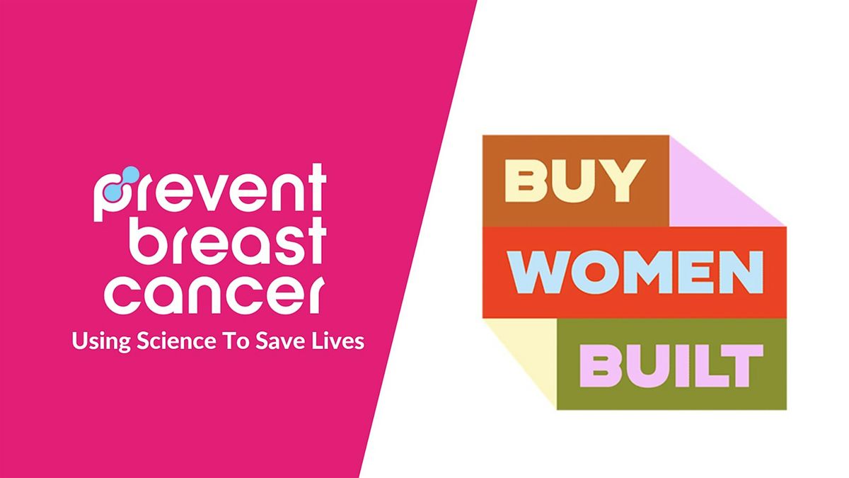 Buy Women Built's Fundraising Launch for Prevent Breast Cancer