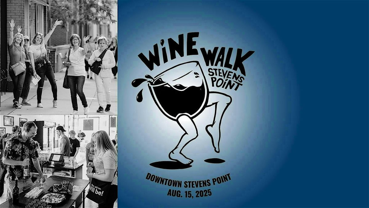 Stevens Point Downtown Wine Walk