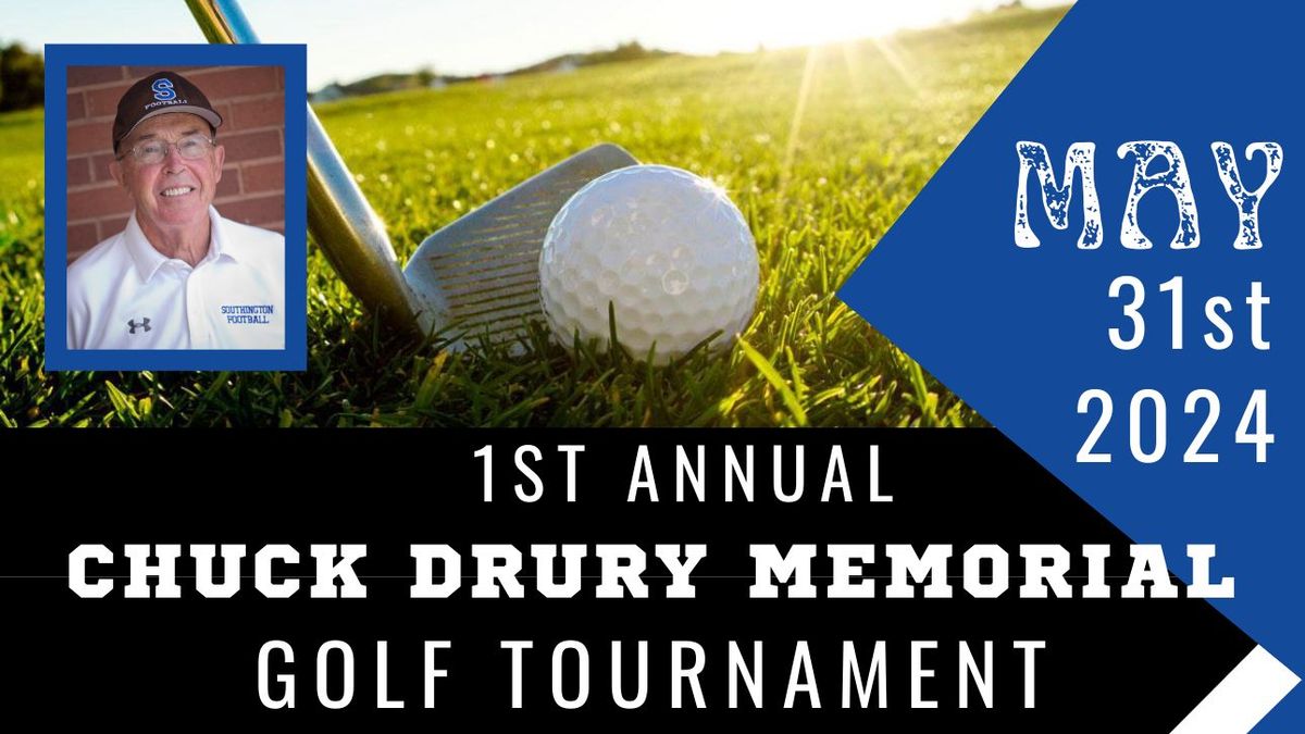 1st Annual Chuck Drury Golf Tournament