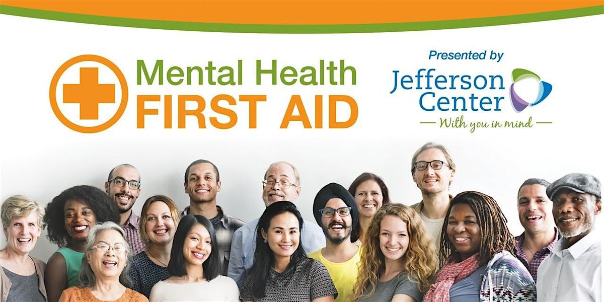 Adult Mental Health First Aid - In person class