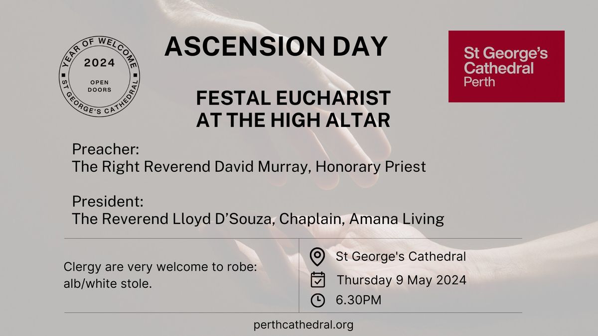 Festal Eucharist for the Ascension of our Lord