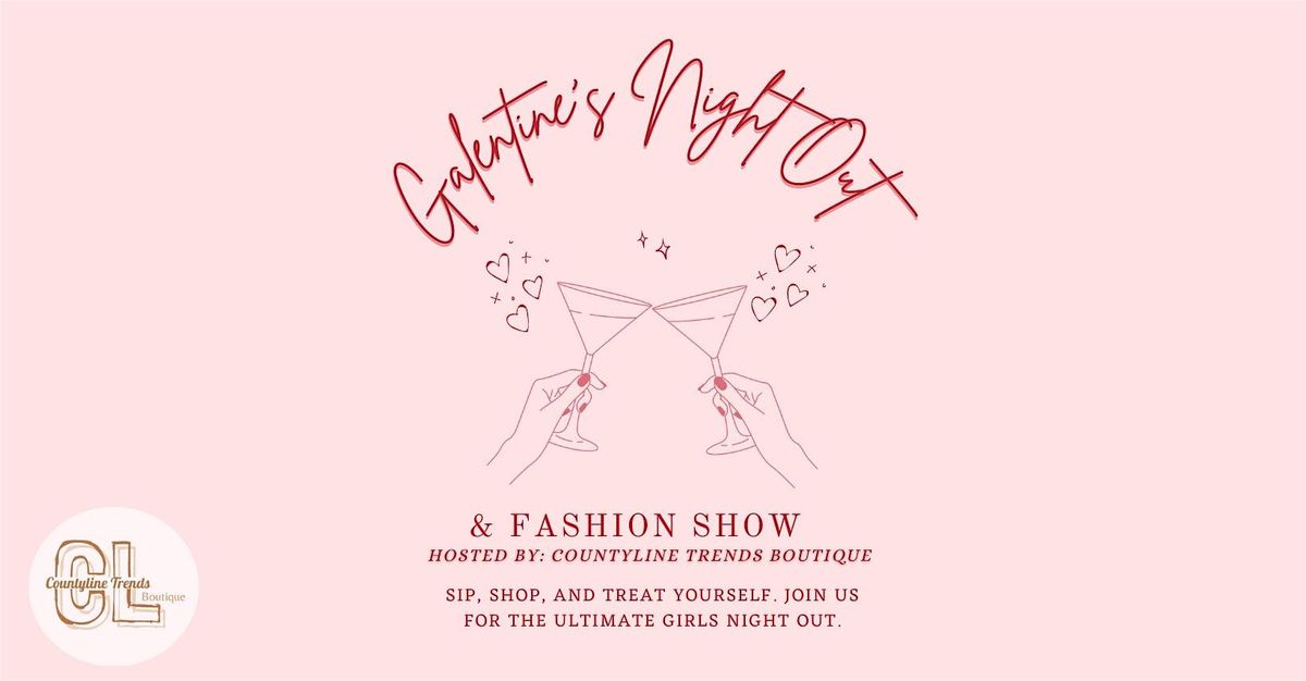 Galentine's Night Out \u2728