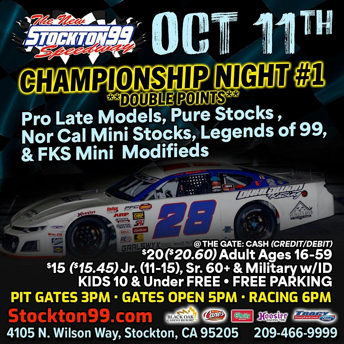 CHAMPIONSHIP NIGHT #1 October 11th at the Stockton 99 Speedway
