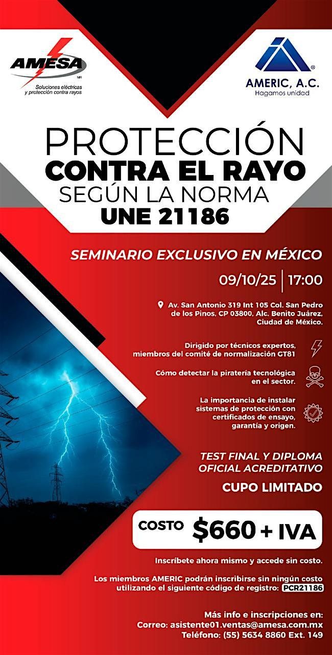 PROTECCI\u00d3N CONTRA EL RAYO SEG\u00daN LA NORMA UNE 21186