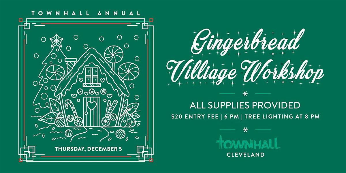 Townhall Ohio City Gingerbread House Building Workshop