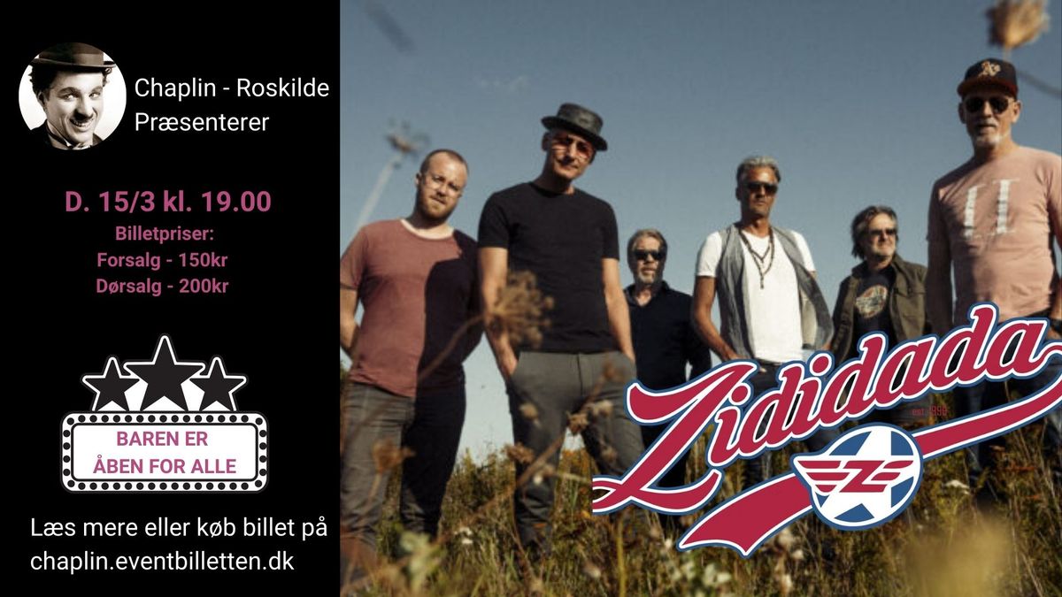 Zididada Koncert p\u00e5 Chaplin \u2013 L\u00f8rdag d. 15\/3