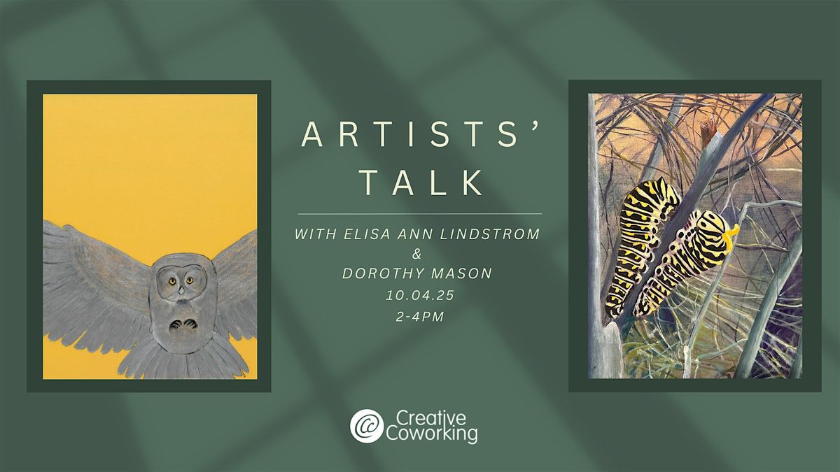 Artists' Talk: Elisa Ann Lindstrom & Dorothy Mason