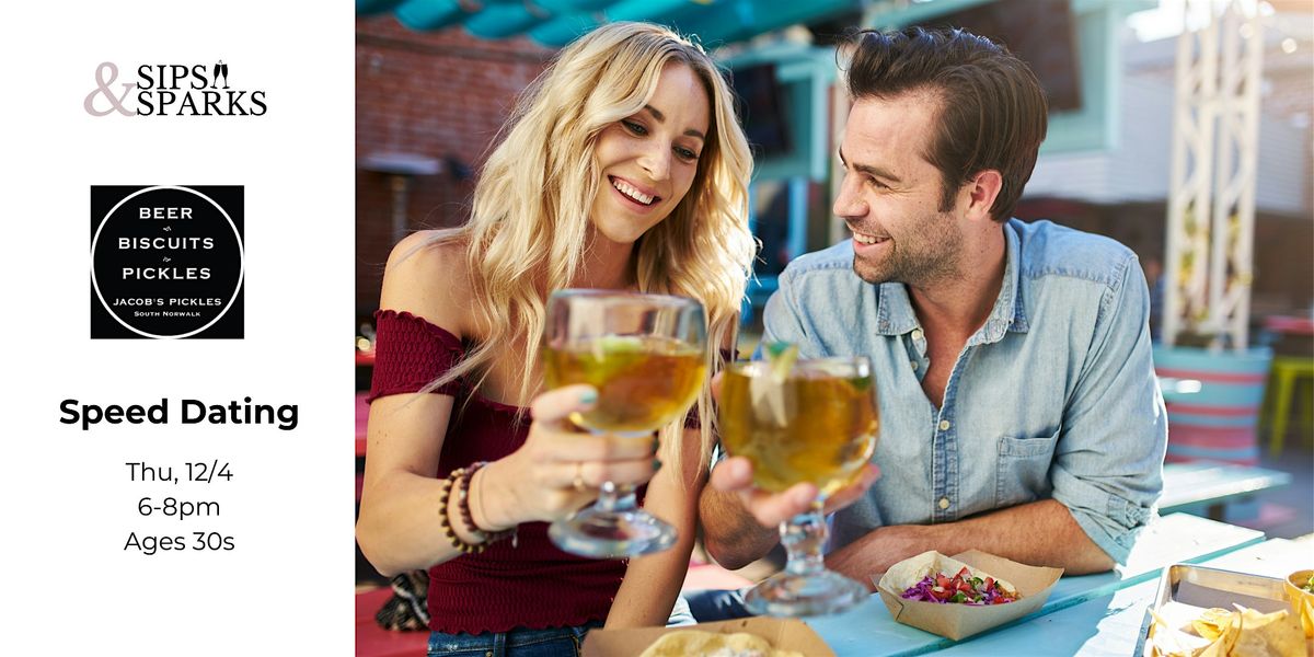 Speed Dating Ages 30s in South Norwalk, CT  at Jacob's Pickles