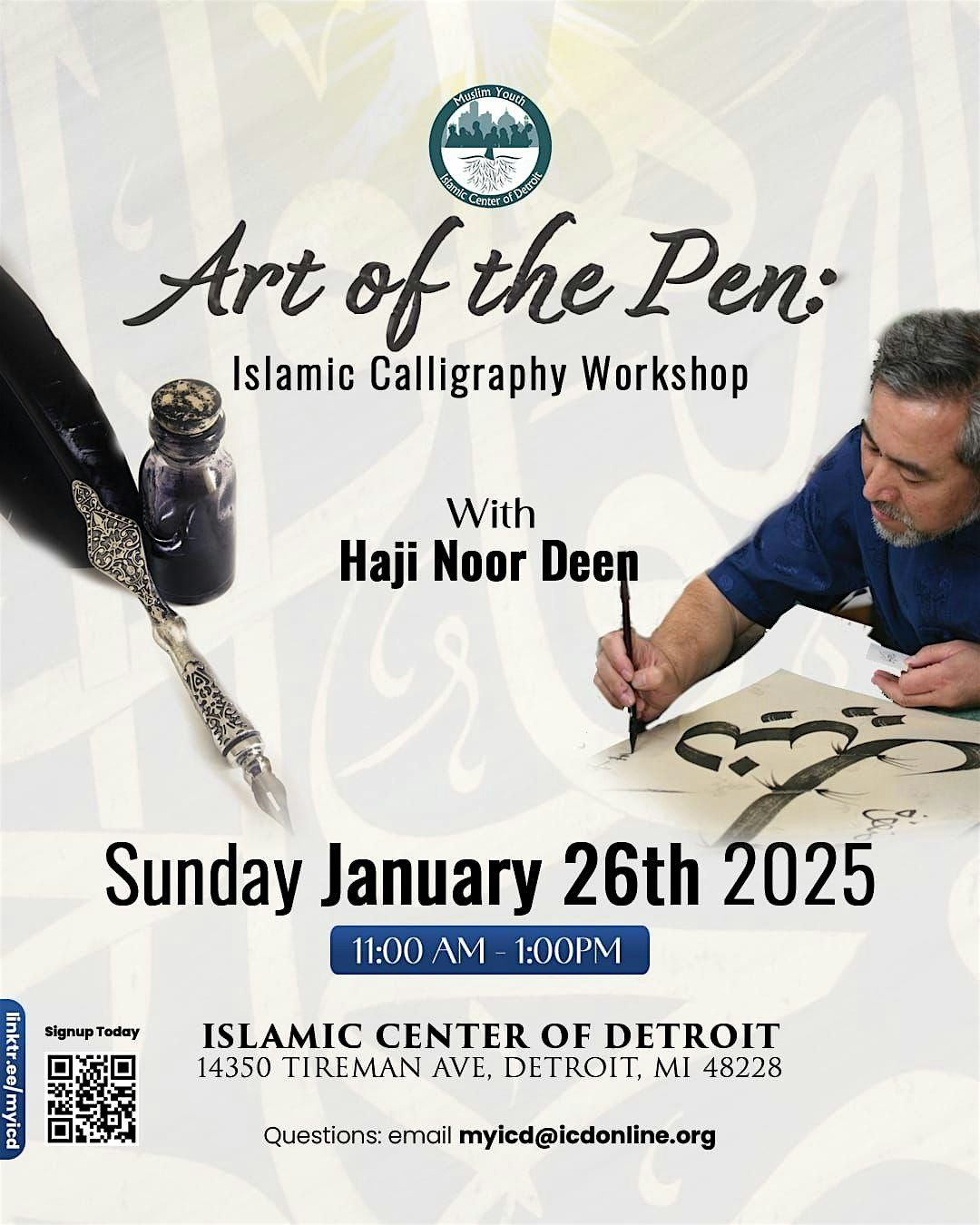 Art of the Pen: Islamic Calligraphy Workshop with Haji Noor Deen