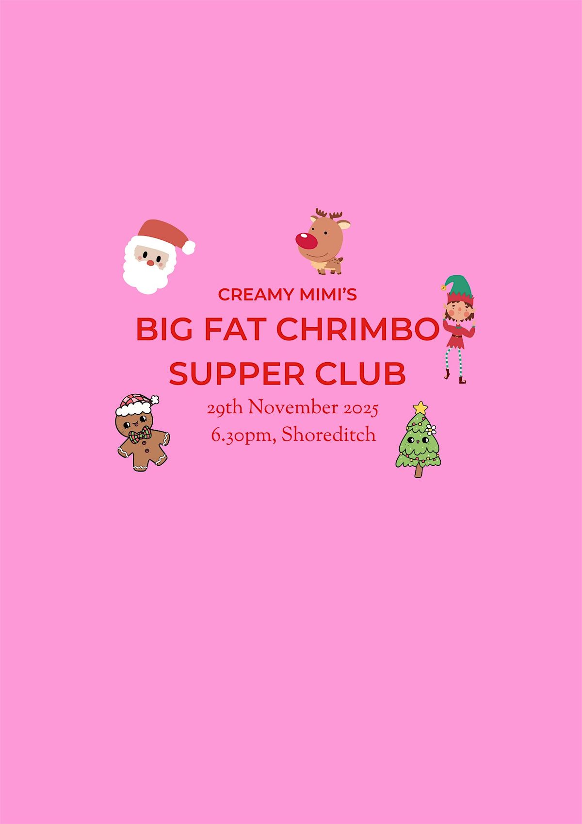 Creamy Mimi's Big Fat Chrimbo Supper Club