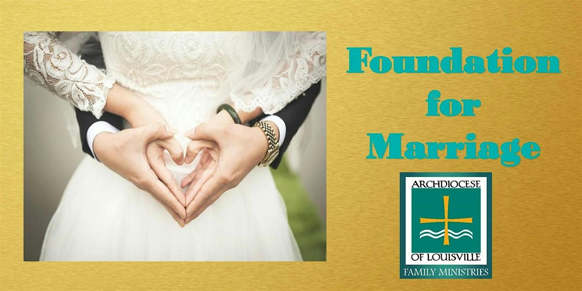 Foundation for Marriage (June 14, 2025)