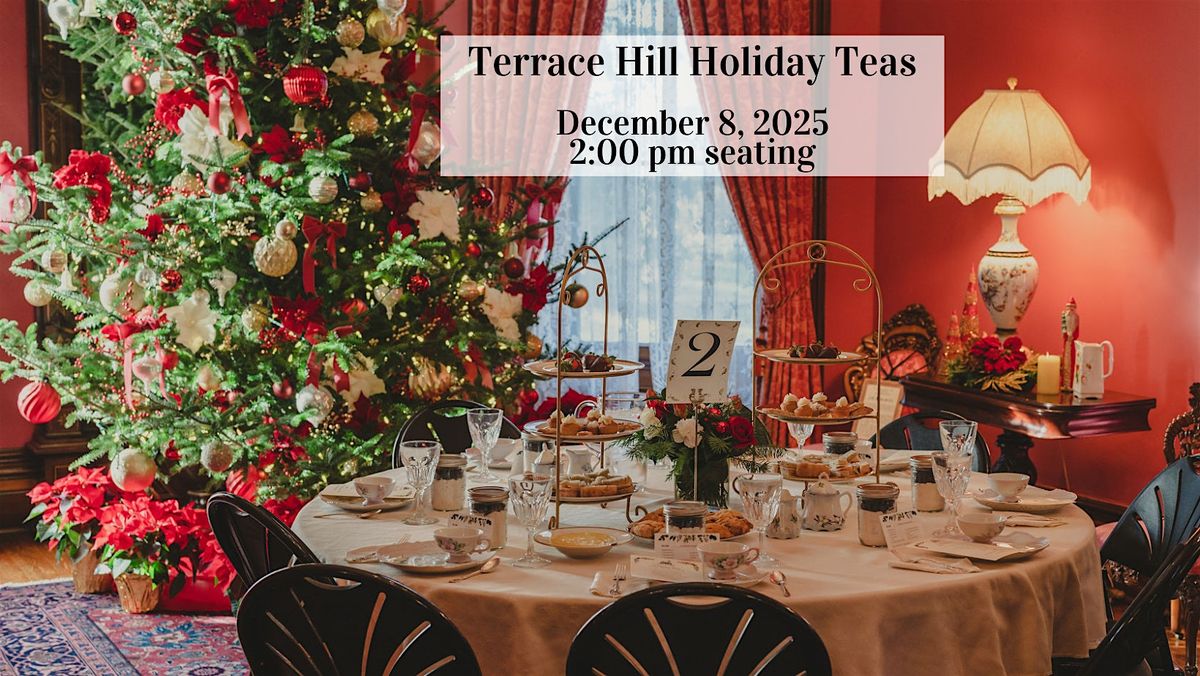Terrace Hill Holiday Tea - 2:00 pm