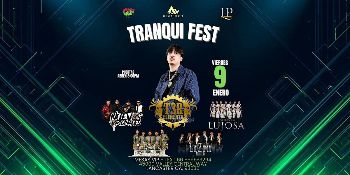 TRANQUI FEST TR3 ELEMENTO Y MAS