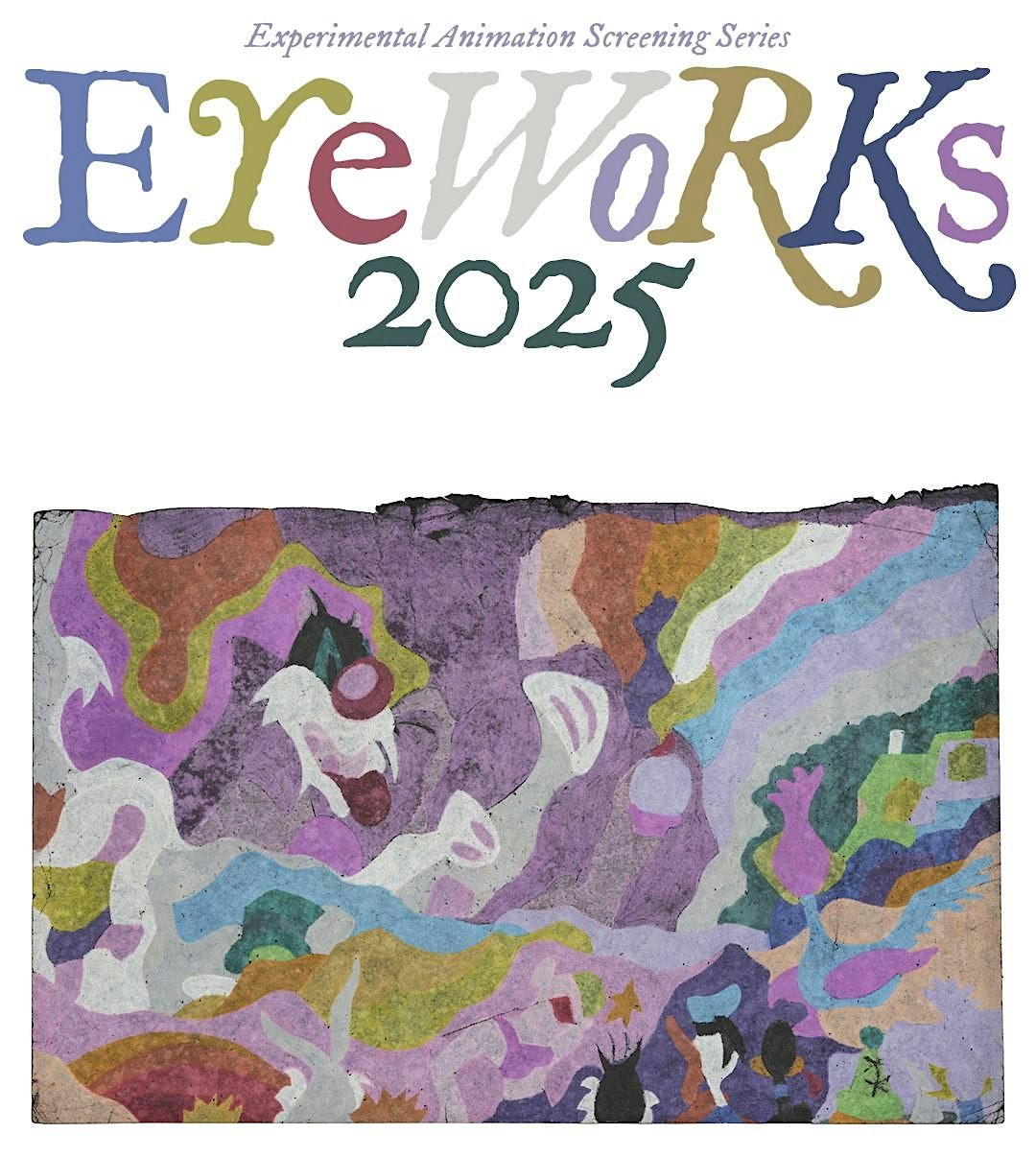 2025 Eyeworks Experimental Animation Screening Series