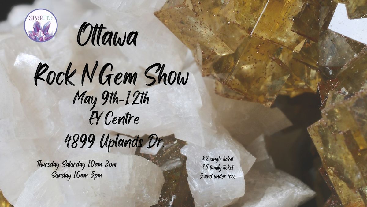 Ottawa Spring 2024 Rock N' Gem Show