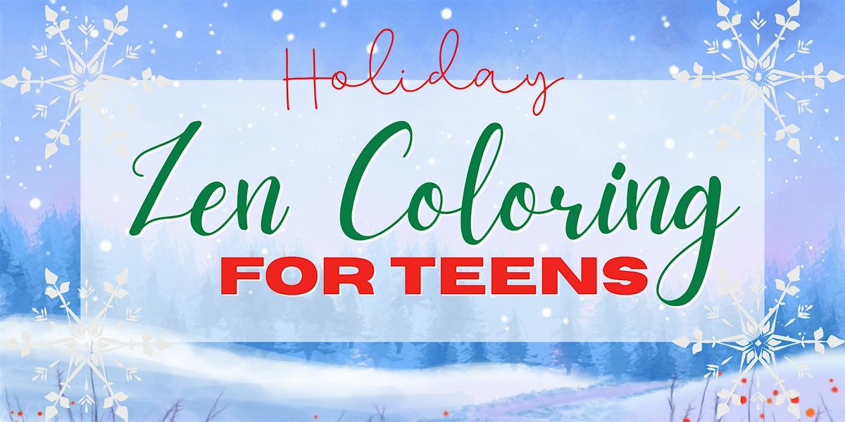 Holiday Zen Coloring for Teens