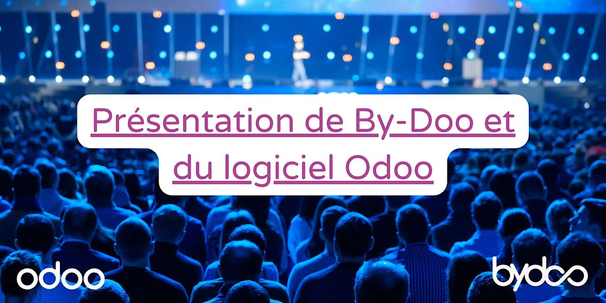 Pr\u00e9sentation de By-Doo et du logiciel Odoo