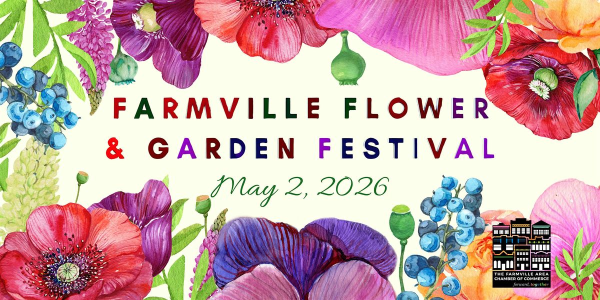 Farmville Flower & Garden Festival