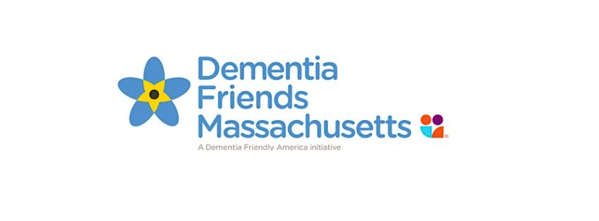 Dementia Friends Informational Workshop & Discussion