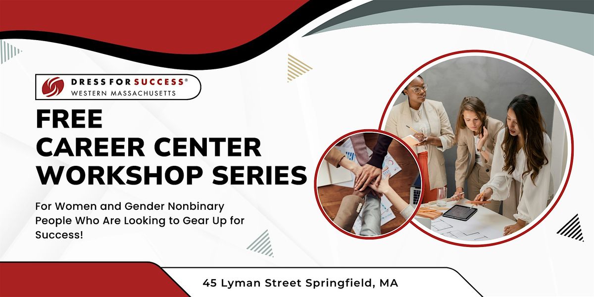 Free Career Center Workshop Series