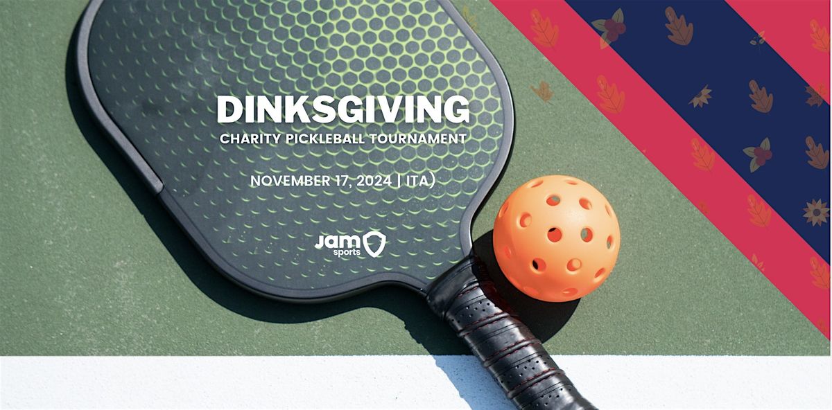 Dinksgiving Charity Pickleball Tournament