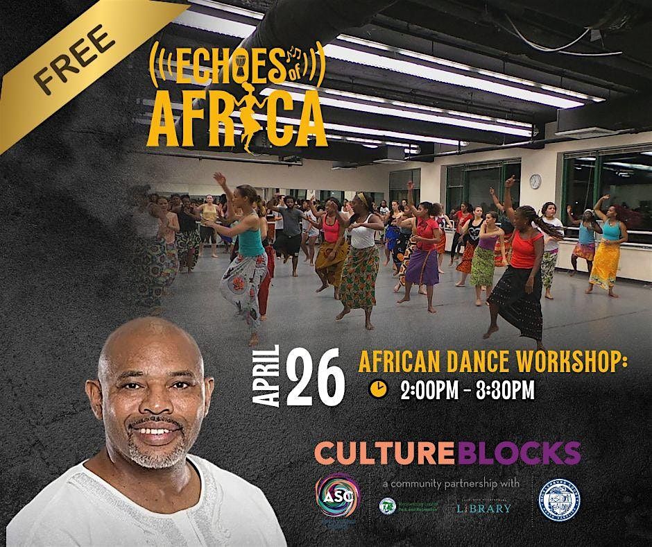 Echos of Africa: West African Dance Class with CADDC