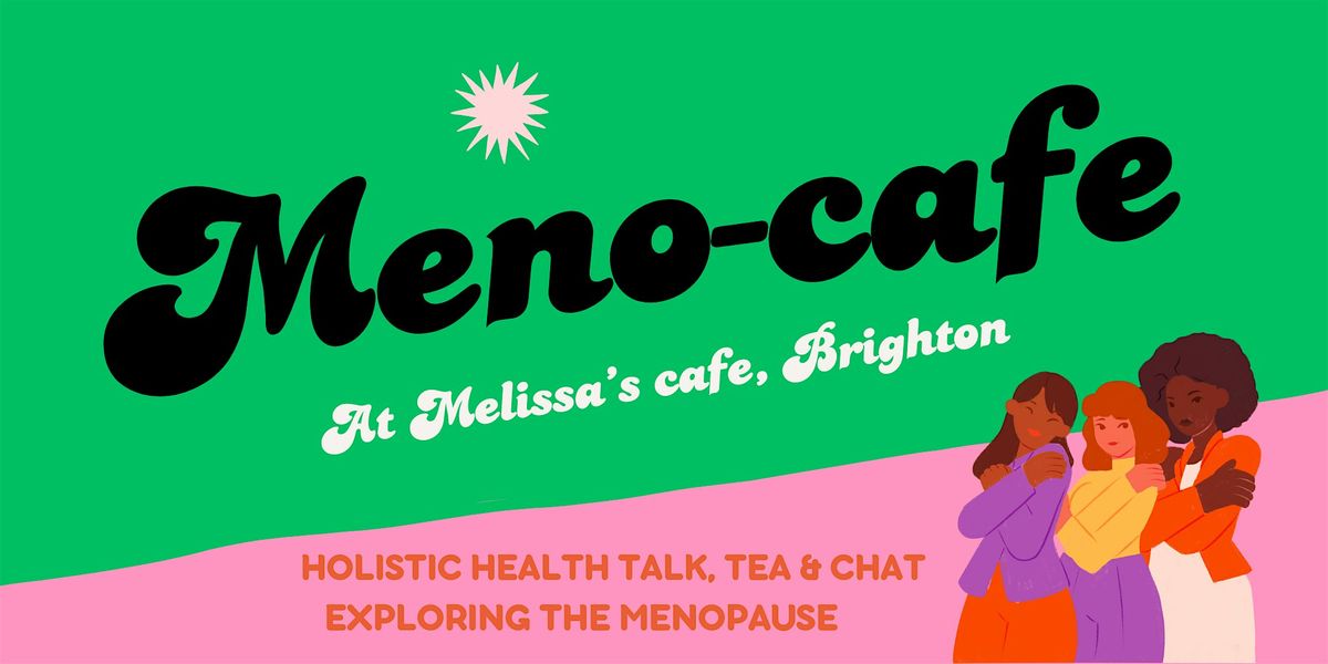 Meno-cafe at Melissa's cafe