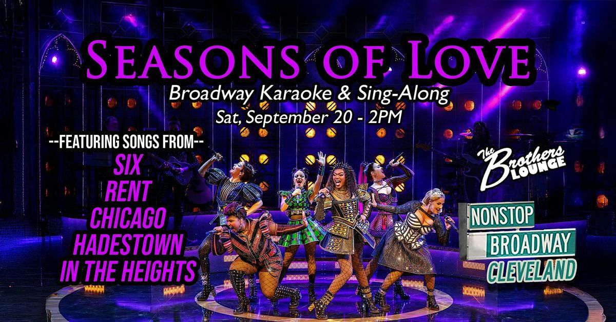 Seasons of Love (CLE) - Broadway Karaoke & Sing-Along