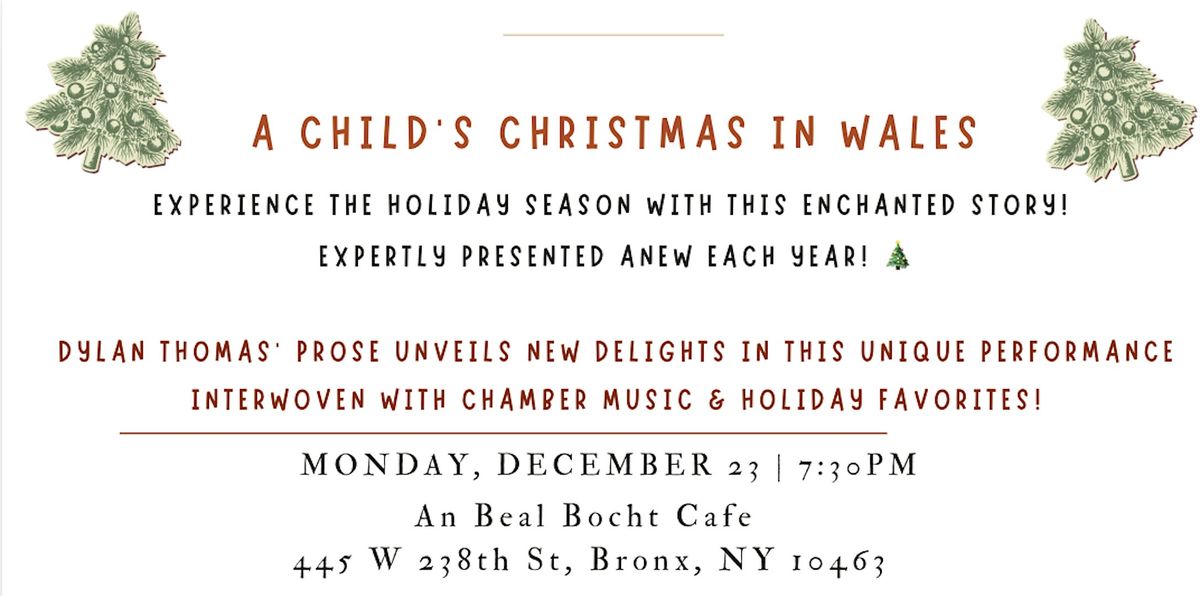 A Child's Christmas in Wales ~ The story in concert!