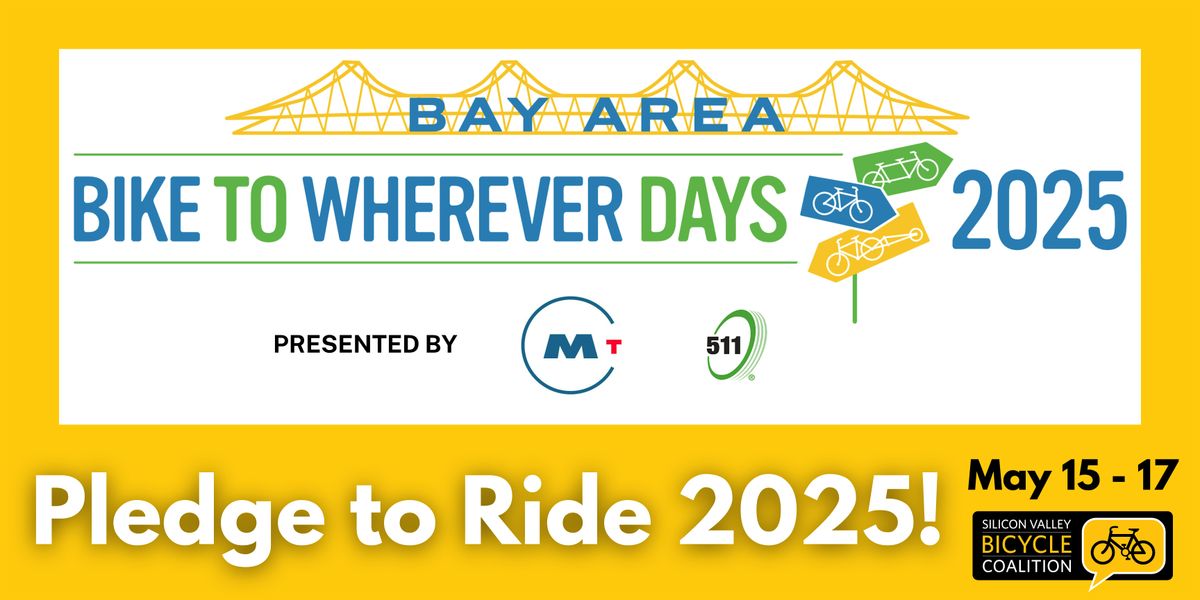 Pledge to Ride: Bike to Wherever Days 2025