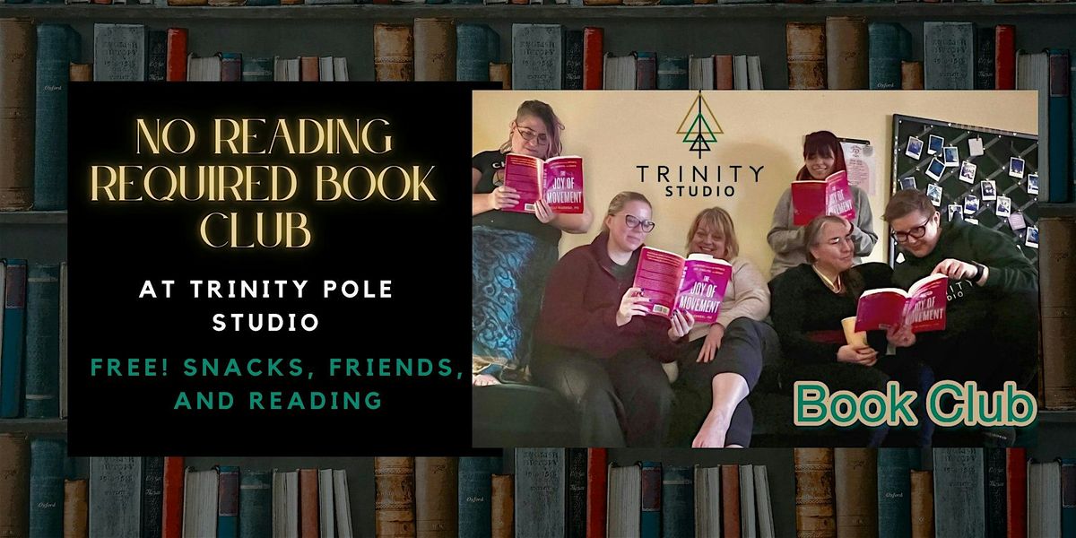 NO Reading Required Book Club! + Snacks and Social!