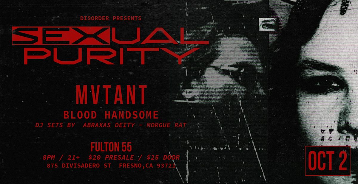 Disorder Presents Sexual Purity, Mvtant, Blood Handsome