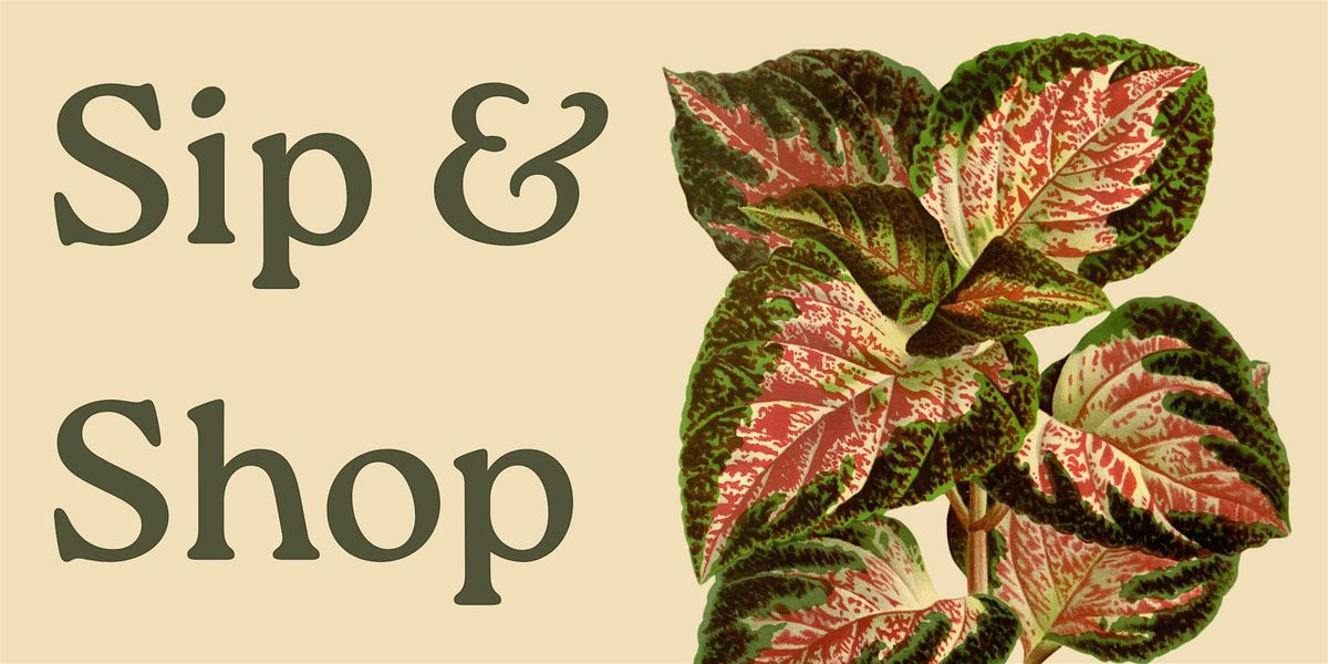Sip & Shop!
