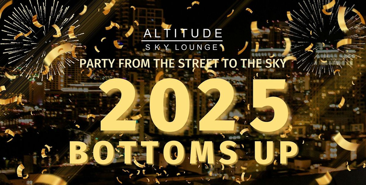 Bottoms Up NYE - 2025