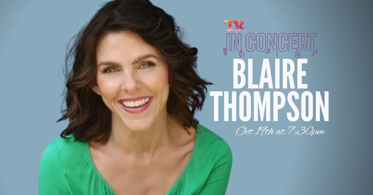 TR In Concert: Blaire Thompson