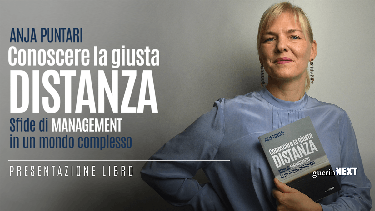 CONOSCERE LA GIUSTA DISTANZA - Sfide di management in un mondo complesso