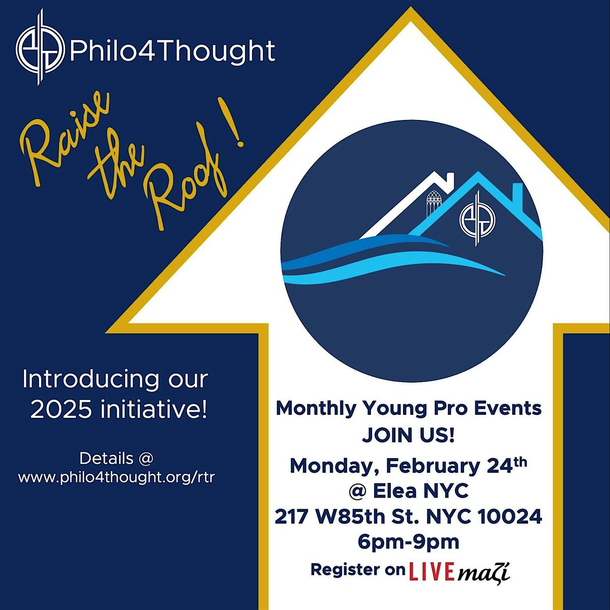 Philo4Thought - Raise the Roof - Event #1