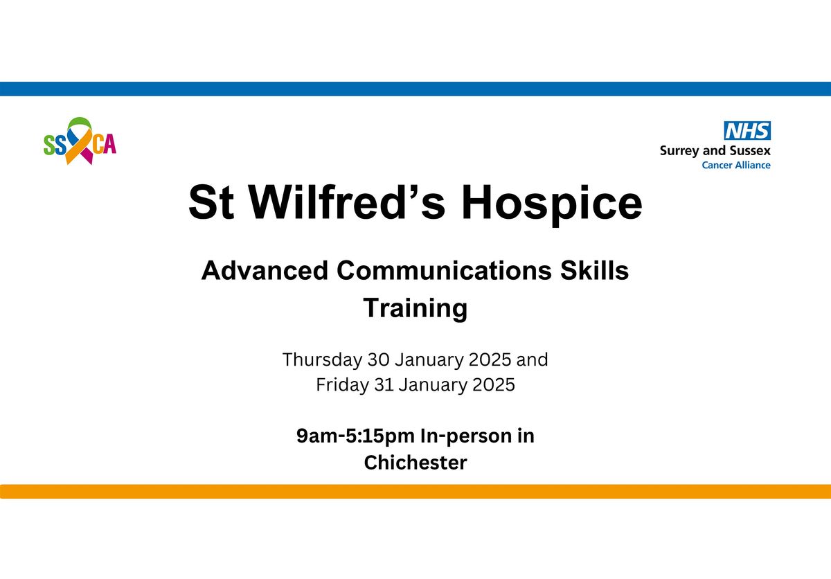 St Wilfred's Hospice - Advanced Communication Skills Training (2-day)