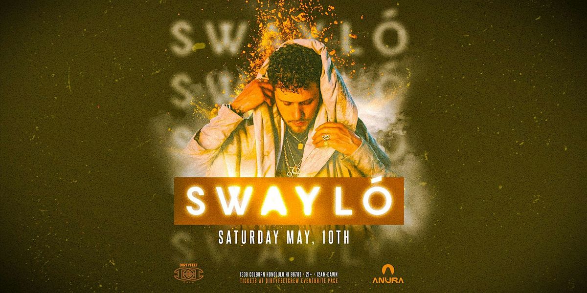 DFC Presents Swaylo