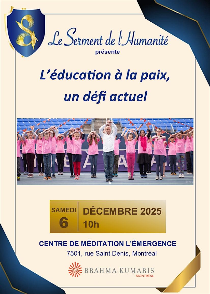 Le Serment de l\u2019Humanit\u00e9 pr\u00e9sente : L\u2019\u00e9ducation \u00e0 la paix, un d\u00e9fi actuel