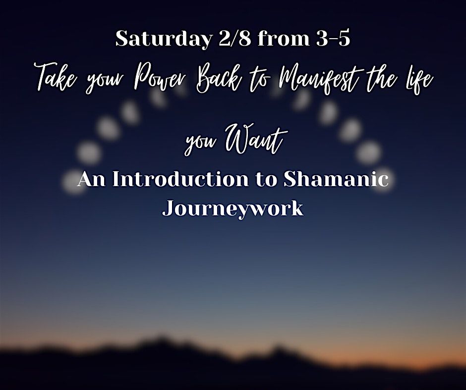 Take Your Power Back to Manifest the Life You Want Ceremony-Saturday